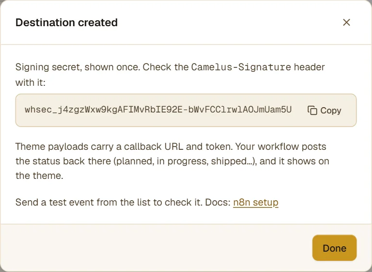 The "Destination created" dialog with the signing secret, shown once, and the callback instructions.