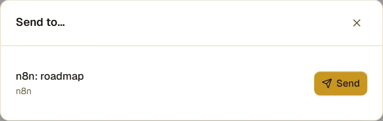 The "Send to…" dialog listing the n8n destination with a Send button.